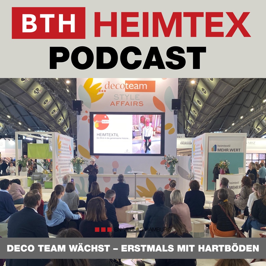 Neue Folge BTH Heimtex Podcast: Tarkett, Parkett und Gardine: Das Deco Team deckt jetzt den ganzen Raum ab
